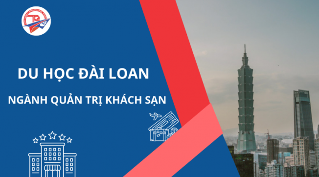 Mở rộng tương lai khi lựa chọn du học Đài Loan ngành Quản trị Khách sạn